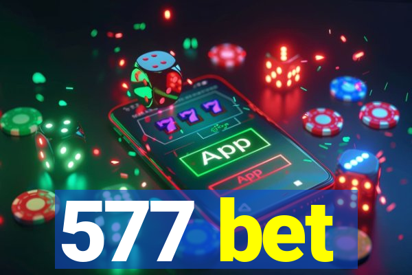 577 bet